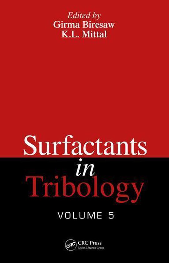 Surfactants in Tribology, Volume 5 - cover