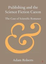 Elements in Publishing and Book Culture- Publishing and the Science Fiction Canon