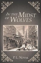 In the Midst of Wolves