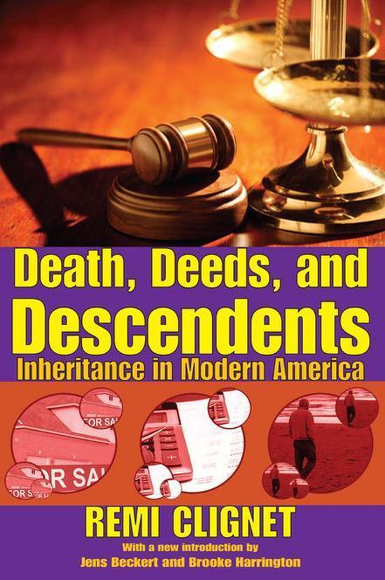Social Institutions and Social Change Series - Death, Deeds, and Descendents