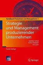 Strategie und Management produziernder Unternehmen