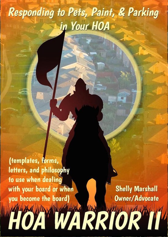 HOA WARRIOR 2 - HOA Warrior II Responding to Pets, Paint, &  ... - cover