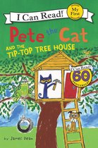 My First I Can Read - Pete the Cat and the Tip-Top Tree House
