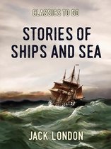 Classics To Go - Stories of Ships and the Sea