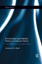 Global Africa- Environment and Identity Politics in Colonial Africa