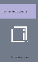 The Peerless Christ
