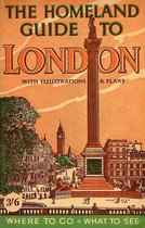 The Homeland Guide to London