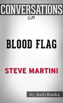 Blood Flag: by Steve Martini Conversation Starters