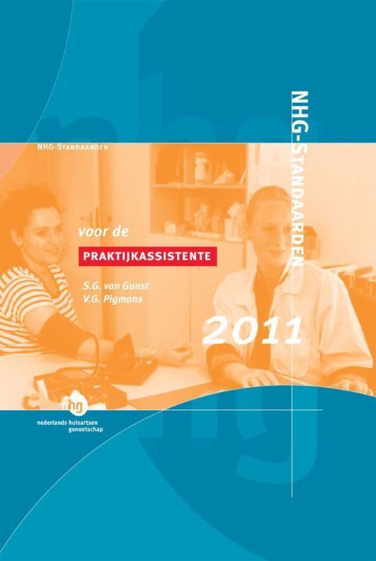 Cover van het boek 'NHG-Standaarden voor de praktijkassistente 2011 / druk 9'