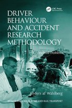 Human Factors in Road and Rail Transport - Driver Behaviour and Accident Research Methodology
