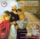 Gasieniec: Cantatas Saint John Of God, Saint Hedwi