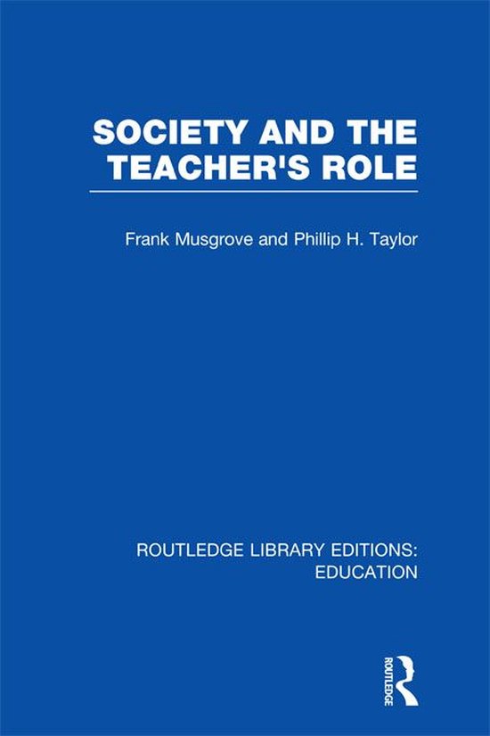 Society and the Teacher's Role (Rle Edu N) - cover