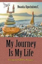 My Journey Is My Life