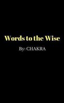 Words to the Wise