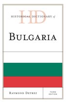 Historical Dictionaries of Europe - Historical Dictionary of Bulgaria
