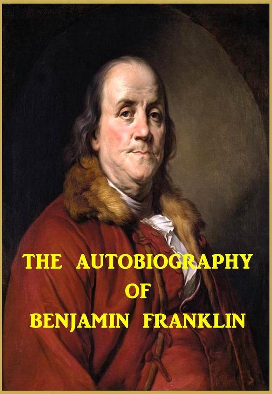 The Autobiography of Benjamin Franklin - cover