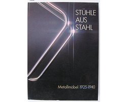 Stühle aus Stahl. Metallmöbel 1925-1940