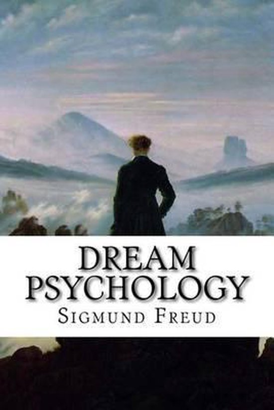 Dream Psychology, Sigmund Freud 9781514328439 Boeken