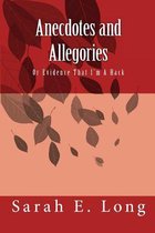 Anecdotes and Allegories