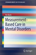 Measurement Based Care in Mental Disorders