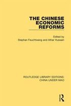 Routledge Library Editions: China Under Mao - The Chinese Economic Reforms