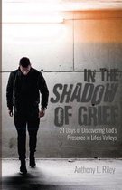 In the Shadow of Grief