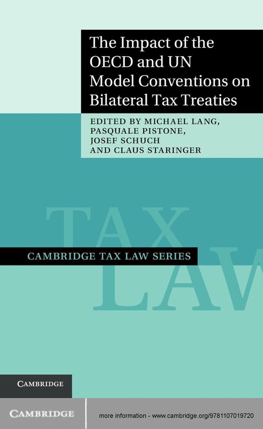 Cambridge Tax Law Series - The Impact of the OECD and UN Model ...