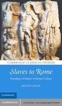 Cambridge Classical Studies -  Slaves to Rome