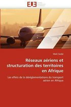 Réseaux aériens et structuration des territoires en Afrique