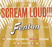 Scream Loud!! The Fenton Story