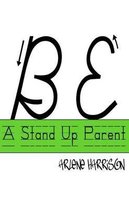 Be A Stand Up Parent