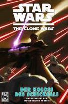 Star Wars: The Clone Wars (zur TV-Serie) 05 - Der Koloss des Schicksals
