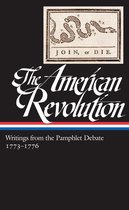 Library of America: The American Revolution Collection 2 - The American Revolution: Writings from the Pamphlet Debate Vol. 2 1773-1776 (LOA #266)