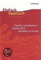 EinFach Spanisch. EspaÃ±a y sus jÃ³venes