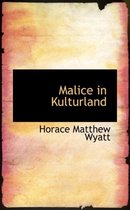 Malice in Kulturland