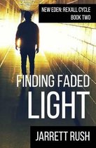 Finding Faded Light: New Eden