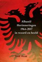 Albanië herinneringen 1964-2017 in woord en beeld
