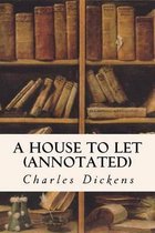 A House to Let (Annotated)