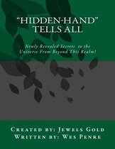 Hidden-Hand Tells All