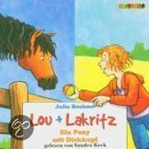 Lou + Lakritz. Ein Pony Mit Dickkopf. 2 Cds