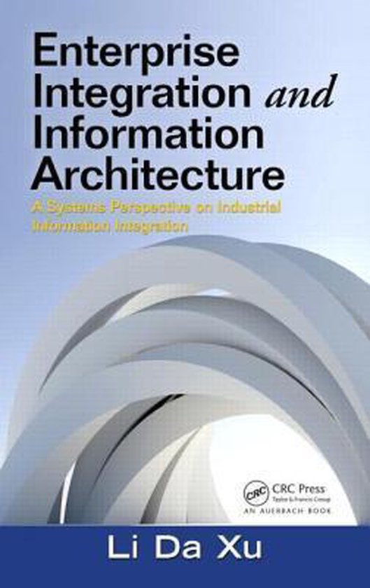 Enterprise Integration And Information Architecture