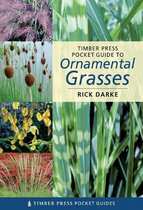 Timber Press Pocket Guide To Ornamental Grasses