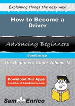 How to Become a Driver