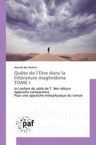 Quete de l'Etre Dans La Litterature Maghrebine Tome I