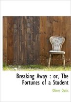 Breaking Away