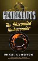 Genrenauts 2 - The Absconded Ambassador