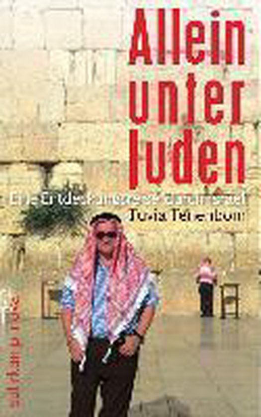 Boekomslag met tekst 'Allein unter Juden' en een man met keffiyeh voor de Westmuur.