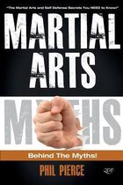 Martial Arts: Behind the Myths!