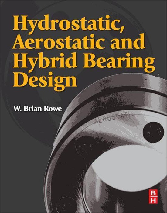 Hydrostatic, Aerostatic and Hybrid Bearing Design - cover