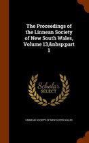 The Proceedings of the Linnean Society of New South Wales, Volume 13, Part 1